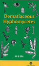 Book cover of: Dematiaceous Hyphomycetes. By: M. B. Ellis