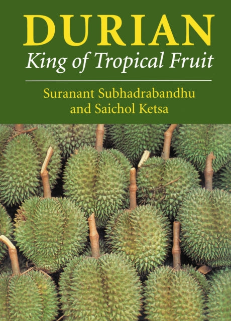 Book cover of: Durian. By: Suranant Subhadrabandhu