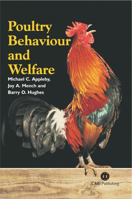 Book cover of: Poultry Behaviour and Welfare. By: Michael C. Appleby