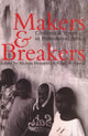 Book cover of: Makers and Breakers. By: Alcinda Manuel Honwana
