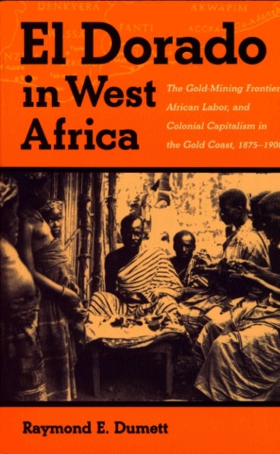 Book cover of: El Dorado in West Africa