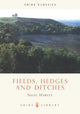 Book cover of: Fields, Hedges and Ditches