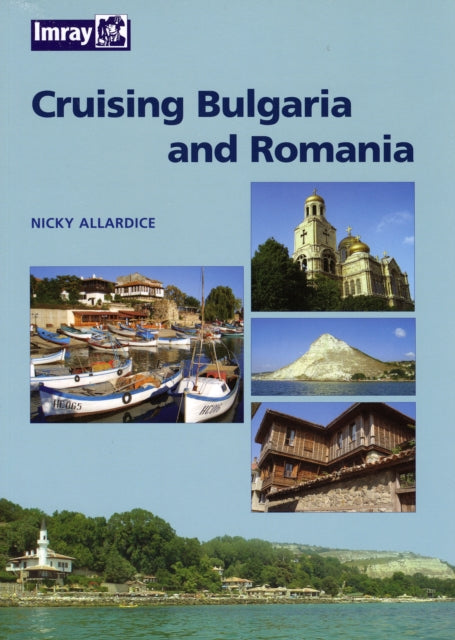 Book cover of: Bulgaria and Romania Cruising Guide