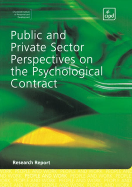 Book cover of: Public and Private Sector Perspectives on the Psychological Contract. By: CIPD