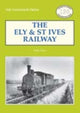 Book cover of: Ely & St Ives Railway