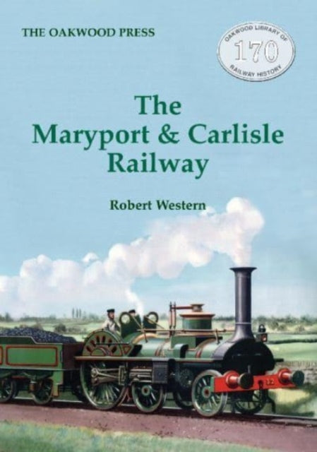 Book cover of: Maryport & Carlisle Railway