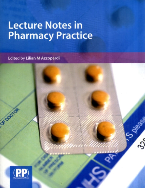 Lecture Notes in Pharmacy Practice