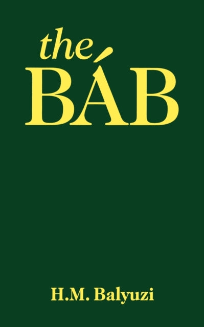 Book cover of: Bab. By: H. M. Balyuzi