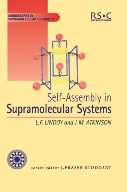 Book cover of: Self Assembly in Supramolecular Systems. By: L.F. Lindoy