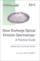 Book cover of: Glow Discharge Optical Emission Spectroscopy. By: T. Nelis