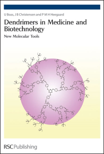 Book cover of: Dendrimers in Medicine and Biotechnology. By: U. Boas