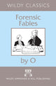 Book cover of: Forensic Fables by O. By: Theo Mathew