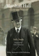 Marshall Hall, A Law unto Himself 9780854901876 Sally Smith