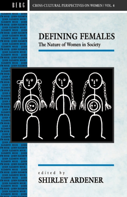Book cover of: Defining Females. By: Shirley Ardener