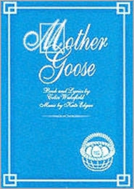 Book cover of: Mother Goose. By: Colin Wakefield
