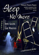 Book cover of: Sleep No More. By: David Gillespie