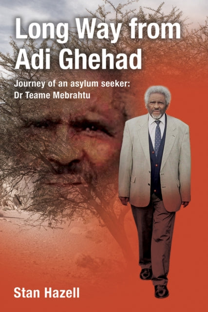 Book cover of: Long Way from Adi Ghehad. By: Stan Hazell