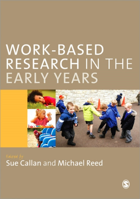 Book cover of: Work-Based Research in the Early Years