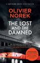 Book cover of: Lost and the Damned. By: Olivier Norek