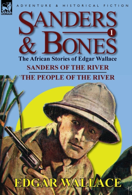 Book cover of: Sanders & Bones-The African Adventures