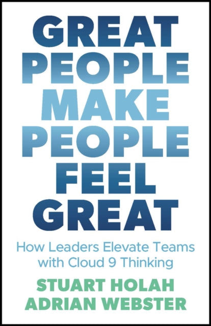 Great People Make People Feel Great