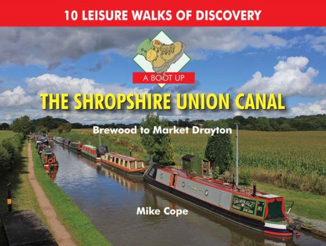 Book cover of: Boot Up the Shropshire Union Canal. By: Mike Cope