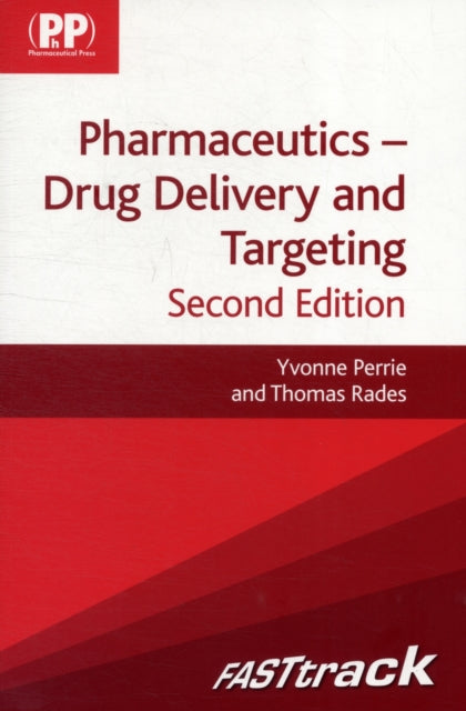 Book cover of: FASTtrack: Pharmaceutics - Drug Delivery and Targeting. By: Yvonne Perrie