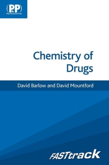 Book cover of: FASTtrack: Chemistry of Drugs. By: D. Barlow