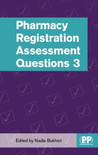 Book cover of: Pharmacy Registration Assessment Questions 3. By: Nadia Bukhari