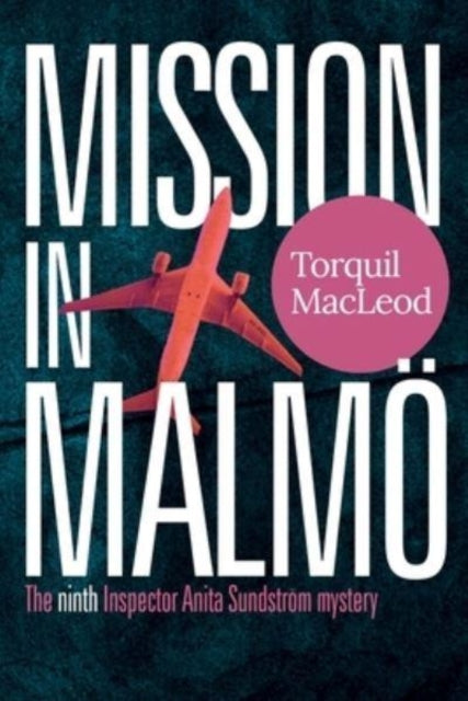 Book cover of: Mission in Malmo. By: Torquil MacLeod