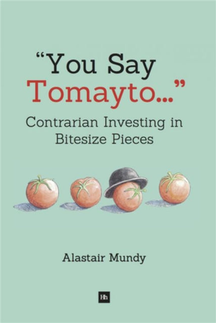 Book cover of: You Say Tomayto. By: Alastair Mundy