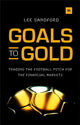 Book cover of: Goals to Gold. By: Lee Sandford