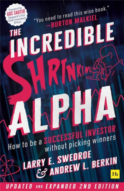 Book cover of: Incredible Shrinking Alpha (Second Edition). By: Larry E. Swedroe