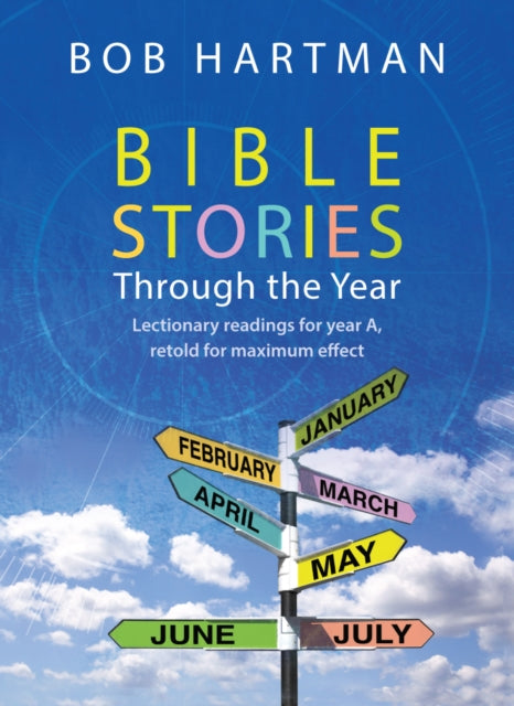 Book cover of: Bible Stories through the Year. By: Bob Hartman
