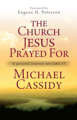 The Church Jesus Prayed For