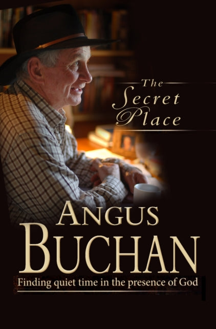 Book cover of: Secret Place. By: Angus Buchan