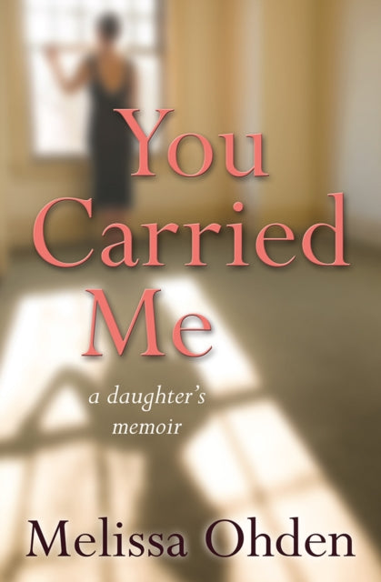 Book cover of: You Carried Me