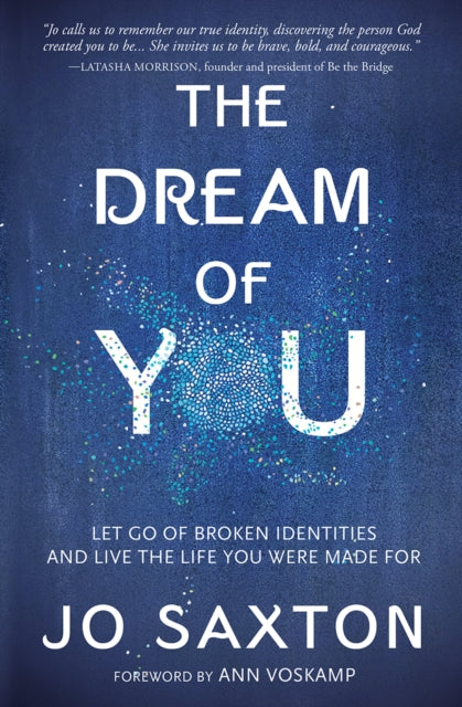 Book cover of: Dream of You. By: Jo Saxton