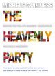 Book cover of: Heavenly Party. By: Michele Guinness