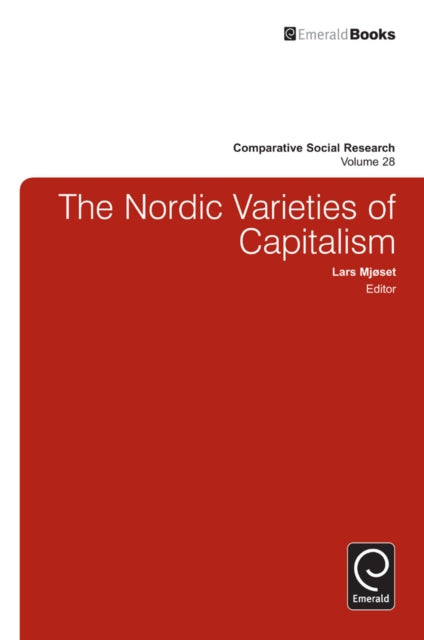 Book cover of: Nordic Varieties of Capitalism. By: Lars Mjoset