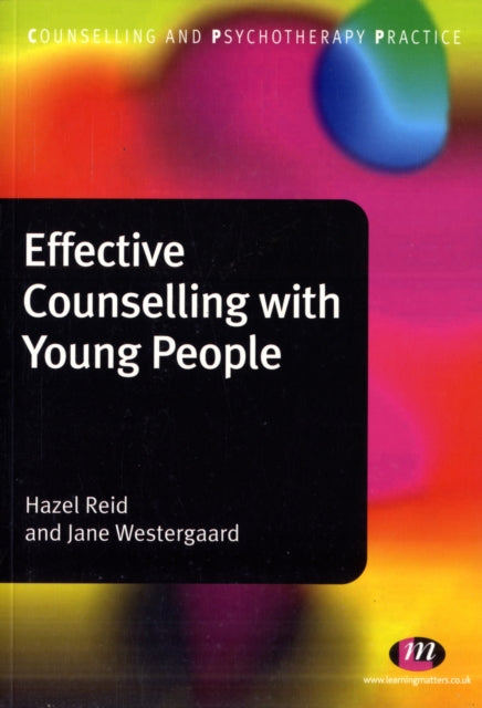 Book cover of: Effective Counselling with Young People. By: Hazel L. Reid