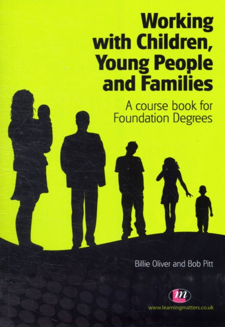 Book cover of: Working with Children, Young People and Families. By: Billie Oliver