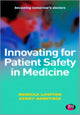 Book cover of: Innovating for Patient Safety in Medicine