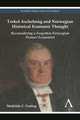 Book cover of: Torkel Aschehoug and Norwegian Historical Economic Thought. By: Mathilde C. Fasting