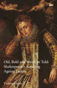 Book cover of: Old, Bold and Won’t Be Told