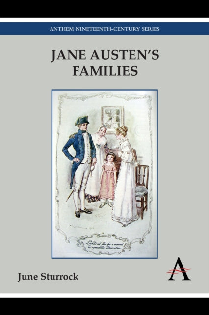 Book cover of: Jane Austen's Families. By: June Sturrock