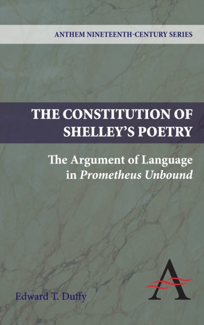 Book cover of: Constitution of Shelley's Poetry
