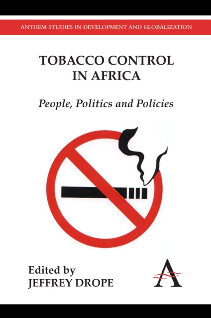 Book cover of: Tobacco Control in Africa. By: Jeffrey M. Drope