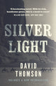 Book cover of: Silver Light. By: Thomson, David
