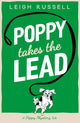 Book cover of: Poppy Takes the Lead. By: Leigh Russell